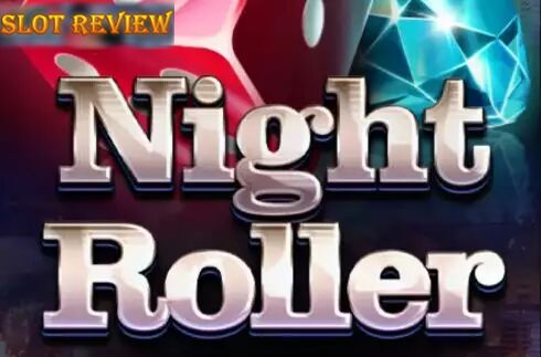 Night Roller Slot Review